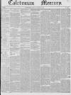 Caledonian Mercury Monday 17 January 1842 Page 1