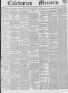 Caledonian Mercury Monday 21 February 1842 Page 1