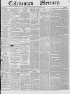 Caledonian Mercury Thursday 20 October 1842 Page 1