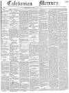 Caledonian Mercury Saturday 01 April 1843 Page 1