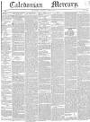 Caledonian Mercury Saturday 27 May 1843 Page 1
