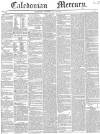 Caledonian Mercury Thursday 20 July 1843 Page 1