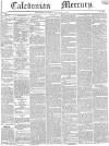 Caledonian Mercury Saturday 02 September 1843 Page 1