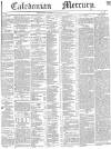 Caledonian Mercury Thursday 12 October 1843 Page 1