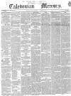 Caledonian Mercury Thursday 11 January 1844 Page 1