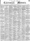 Caledonian Mercury Saturday 27 January 1844 Page 1