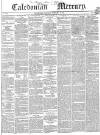 Caledonian Mercury Thursday 22 February 1844 Page 1