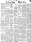 Caledonian Mercury Monday 21 October 1844 Page 1