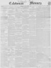 Caledonian Mercury Monday 06 January 1845 Page 1