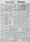 Caledonian Mercury Thursday 23 January 1845 Page 1