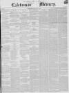 Caledonian Mercury Monday 02 June 1845 Page 1