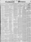 Caledonian Mercury Monday 23 June 1845 Page 1