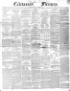 Caledonian Mercury Monday 01 January 1849 Page 1