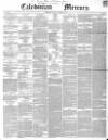 Caledonian Mercury Monday 08 January 1849 Page 1