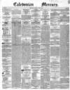 Caledonian Mercury Monday 11 June 1849 Page 1