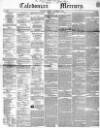 Caledonian Mercury Thursday 20 September 1849 Page 1