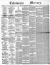 Caledonian Mercury Thursday 27 September 1849 Page 1