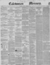 Caledonian Mercury Monday 02 September 1850 Page 1