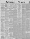 Caledonian Mercury Thursday 12 September 1850 Page 1