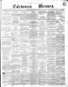 Caledonian Mercury Monday 10 February 1851 Page 1