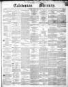 Caledonian Mercury Thursday 10 April 1851 Page 1