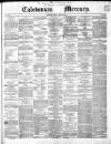 Caledonian Mercury Monday 21 April 1851 Page 1