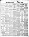 Caledonian Mercury Monday 05 May 1851 Page 1