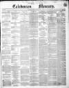 Caledonian Mercury Monday 04 August 1851 Page 1