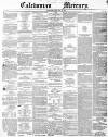 Caledonian Mercury Monday 14 June 1852 Page 1