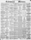 Caledonian Mercury Monday 14 November 1853 Page 1