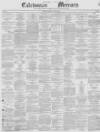 Caledonian Mercury Monday 15 January 1855 Page 1