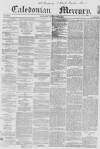 Caledonian Mercury Tuesday 03 July 1855 Page 1
