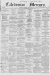 Caledonian Mercury Thursday 19 July 1855 Page 1