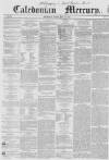 Caledonian Mercury Friday 27 July 1855 Page 1