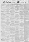 Caledonian Mercury Saturday 03 November 1855 Page 1