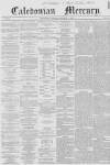 Caledonian Mercury Saturday 08 December 1855 Page 1