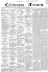 Caledonian Mercury Wednesday 16 January 1856 Page 1