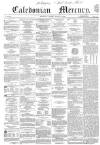 Caledonian Mercury Monday 04 August 1856 Page 1