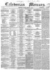 Caledonian Mercury Tuesday 03 February 1857 Page 1