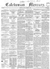 Caledonian Mercury Friday 04 September 1857 Page 1