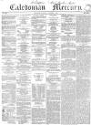 Caledonian Mercury Wednesday 09 September 1857 Page 1