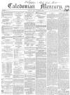 Caledonian Mercury Friday 18 September 1857 Page 1