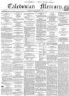 Caledonian Mercury Saturday 03 October 1857 Page 1