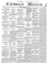 Caledonian Mercury Saturday 24 October 1857 Page 1