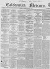 Caledonian Mercury Wednesday 13 January 1858 Page 1
