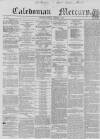 Caledonian Mercury Thursday 02 September 1858 Page 1