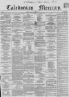 Caledonian Mercury Monday 13 September 1858 Page 1