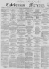Caledonian Mercury Wednesday 03 November 1858 Page 1
