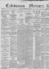 Caledonian Mercury Tuesday 23 November 1858 Page 1
