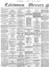 Caledonian Mercury Thursday 13 January 1859 Page 1